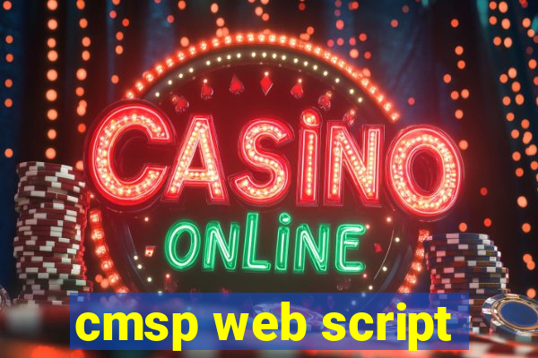 cmsp web script